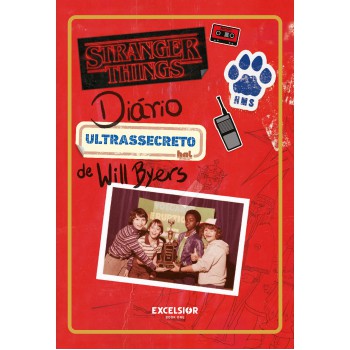 Stranger Things: Diário Ultrassecreto De Will Byers
