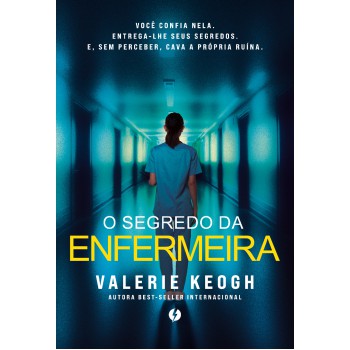 O Segredo Da Enermeira: Best-seller Internacional!