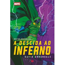 Doutor Destino - A Descida Ao Inferno