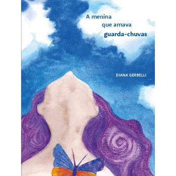 A Menina Que Amava Guarda-chuva