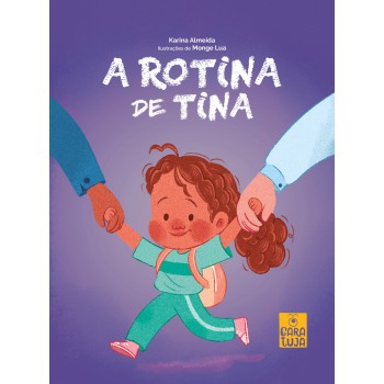 A Rotina De Tina