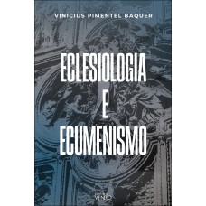 Eclesiologia E Ecumenismo: A Eclesiologia Ecumênica De E 2,11-22