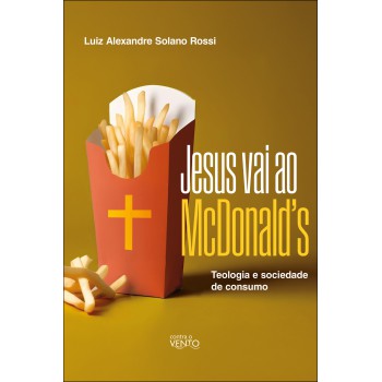 Jesus Vai Ao Mcdonald?s