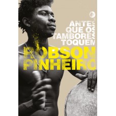 Antes Que Os Tambores Toquem - Nova Edição