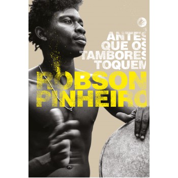 Antes Que Os Tambores Toquem - Nova Edição