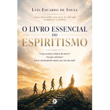 O Livro Essencial Do Espiritismo