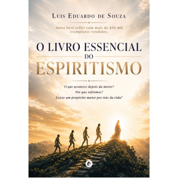 O Livro Essencial Do Espiritismo