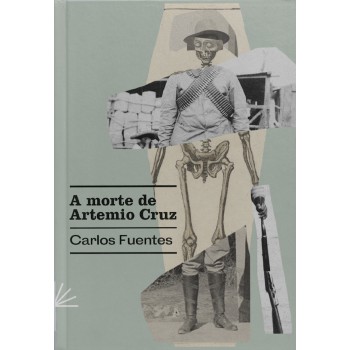 A Morte De Artemio Cruz