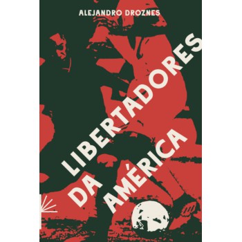 Libertadores Da América