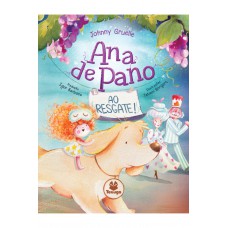 Ana De Pano, Vol. 2: Ana De Pano Ao Resgate!