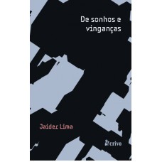 De Sonhos E Vinganças