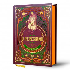 O Peregrino - John Bunyan | Luxo Capa Dura