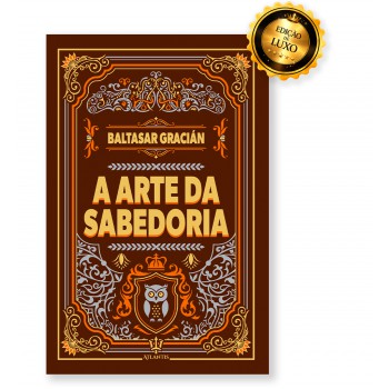 A Arte Da Sabedoria - Edição De Luxo