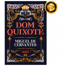 Dom Quixote De La Mancha - Miguel De Cervantes | Luxo Capa Dura