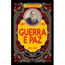 Guerra E Paz - Liev Tolstói | Luxo Capa Dura