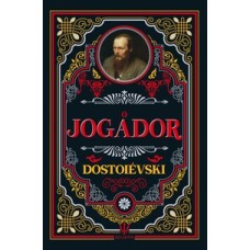 O Jogador - Fi-dor Dostoiévski | Luxo Capa Dura
