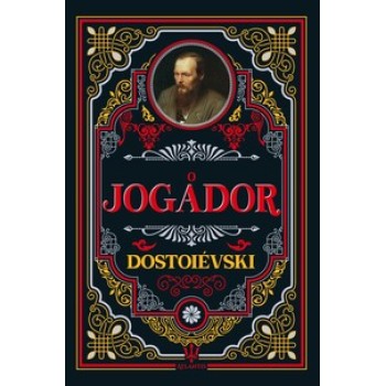 O Jogador - Fi-dor Dostoiévski | Luxo Capa Dura