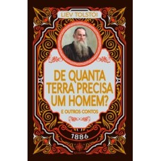 De Quanta Terra Precisa Um Homem - Liev Tolst-i | Luxo Capa Dura