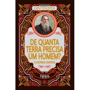 De Quanta Terra Precisa Um Homem - Liev Tolst-i | Luxo Capa Dura