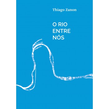O Rio Entre N-s