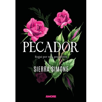 Pecador: Rogai Por N-s, Pecadores