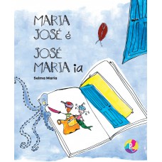 Maria José é José Maria Ia