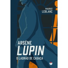 Arsène Lupin:: O Ladrão De Casaca