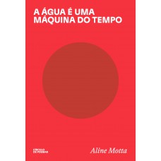 A água é Uma Máquina Do Tempo