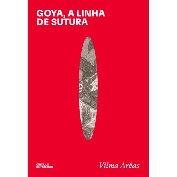 Goya,: A Linha De Sutura