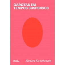 Garotas Em Tempos Suspensos