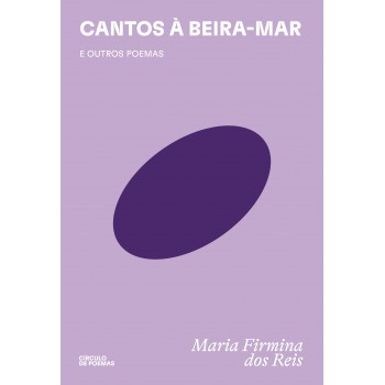 Cantos à Beira-mar: E Outros Poemas