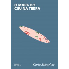 O Mapa Do Céu Na Terra