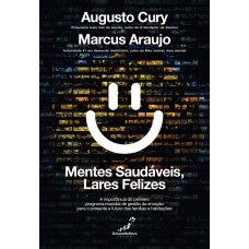 Mentes Saudáveis, Lares Felizes: A Importância Do Primeiro Programa Mundial De Gestão Da Emoção Para O Presente E Futuro Das Famílias E Habitações