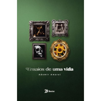 Ensaios De Uma Vida