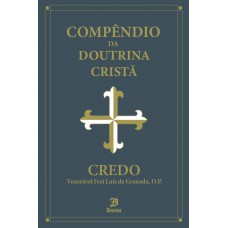 Compêndio Da Doutrina Cristã - Credo