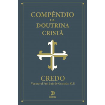 Compêndio Da Doutrina Cristã - Credo