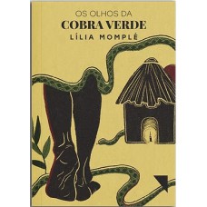 Os Olhos Da Cobra Verde