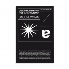 Do Anarquismo Ao Pós Anarquismo