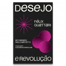 Desejo E Revolução