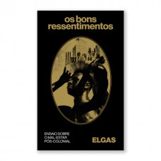 Os Bons Ressentimentos