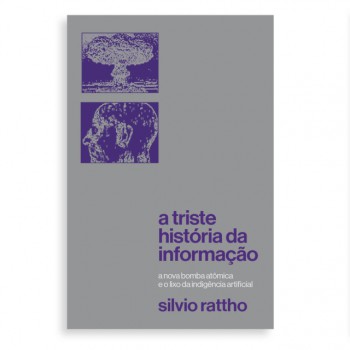A Triste História Da Informação