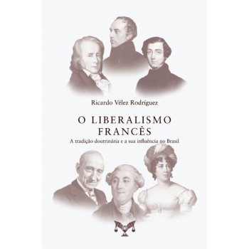 O Liberalismo Francês