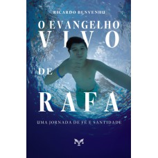 O Evangelho Vivo De Rafa
