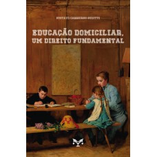 Educação Domiciliar, Um Direito Fundamental