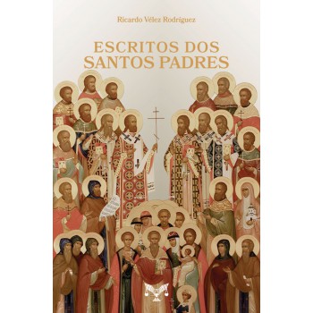 Escritos Dos Santos Padres