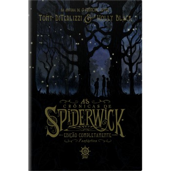 As Crônicas De Spiderwick: Edição Completamente Fantástica