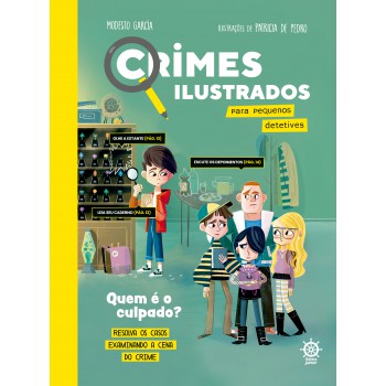 Crimes Ilustrados Para Pequenos Detetives