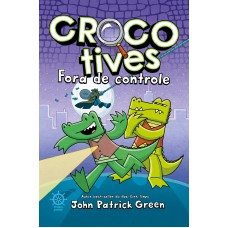 Crocotives: Ora De Controle (vol. 3)