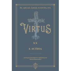 Virtus Xx - A Acídia