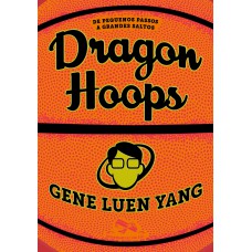 Dragon Hoops: De Pequenos Passos A Grandes Saltos